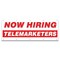 Signmission Now Hiring Telemarketers Banner Apply Inside Accepting Application Single Sided B-120-30313 - alternate 1